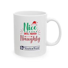 Load image into Gallery viewer, Naughty or Nice - VV Holiday Collection Ceramic Mug, (11oz, 15oz)
