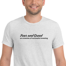 Load image into Gallery viewer, Financial Literacy T-Shirt - “Fear and Greed are enemies of successful investing”
